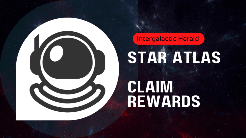 Star Atlas guide claim rewards